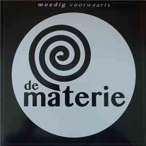 De Materie - Moedig Voorwaarts