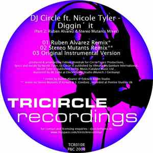 DJ Circle Ft. Nicole Tyler - Diggin' It (Part 2: Ruben Alvarez & Stereo Mutants Mixes)