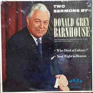 Donald Grey Barnhouse - Two Sermons By Donald Grey Barnhouse