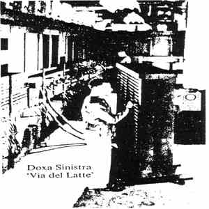 Doxa Sinistra - Via Del Latte