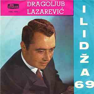 Dragoljub Lazarević - Ilidža 69