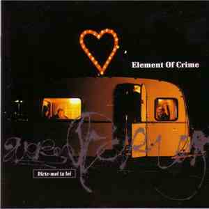 Element Of Crime - Dicte-Moi Ta Loi