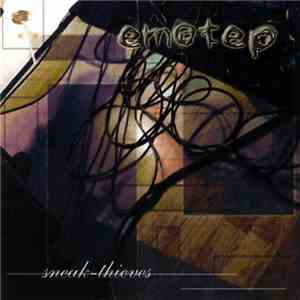 Emotep - Sneak-Thieves