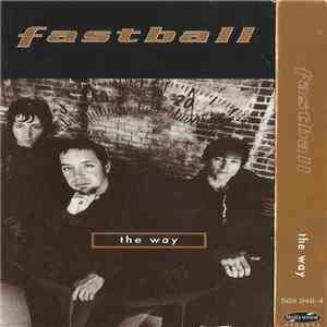 Fastball - The Way