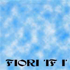 Fiori - If I
