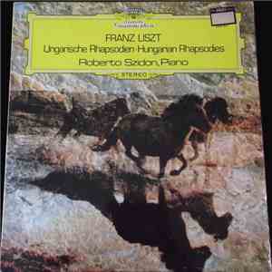 Franz Liszt - Roberto Szidon - Rapsodies Hongroises: N°2 / N°5 