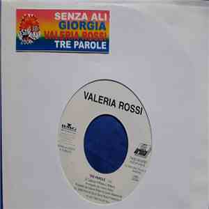 Giorgia, Valeria Rossi - Senza Ali / Tre Parole