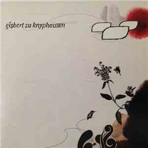 Gisbert Zu Knyphausen - Gisbert Zu Knyphausen