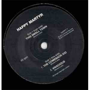 Happy Martyr - This Small Town