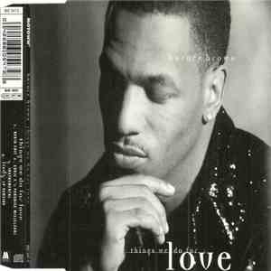 Horace Brown - Things We Do For Love