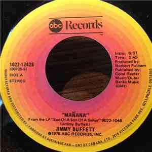 Jimmy Buffett - Mañana / Coast Of Marseilles