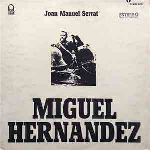Joan Manuel Serrat - Miguel Hernandez