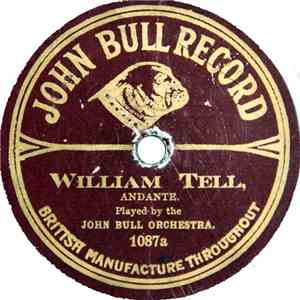 John Bull Orchestra - William Tell - Andante. / William Tell - Allegro.