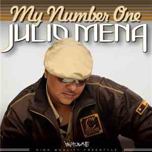 Julio Mena - My Number One