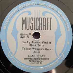 Lead Belly - Looky, Looky, Yonder