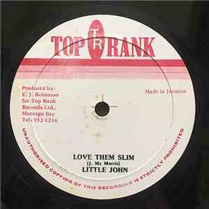 Little John / Elfego Barker - Love Them Slim / She Never Wah Come