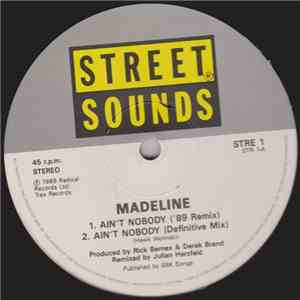 Madeline - Ain't Nobody
