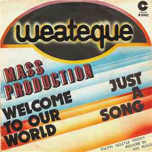 Mass Production - Welcome To Our World / Just A Song