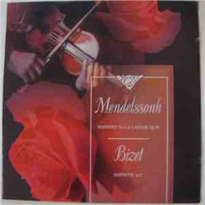 Mendelssohn / Bizet - Symphony No. 4 'Italian' / Symphony In C