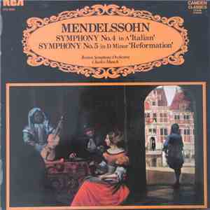 Mendelssohn, Boston Symphony Orchestra, Charles Munch - Symphony No. 4 In A ...