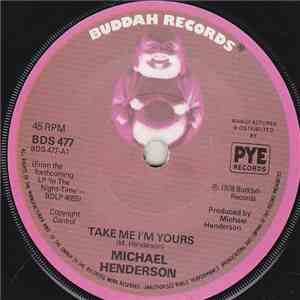 Michael Henderson - Take Me I'm Yours