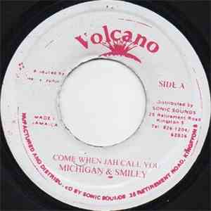 Michigan & Smiley - Come When Jah Call You