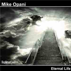 Mike Opani - Eternal Life