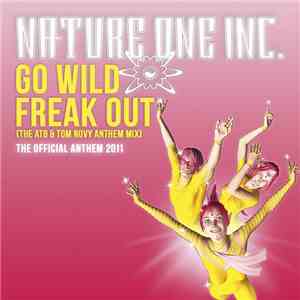Nature One Inc. - Go Wild - Freak Out