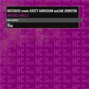 Nektarios Meets Kirsty Hawkshaw And Jan Johnston - Invisible Walls