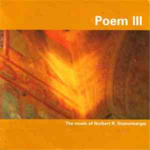 Norbert R. Stammberger - Poem III
