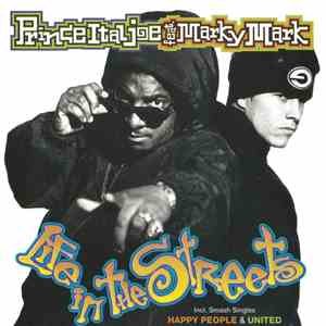Prince Ital Joe Feat. Marky Mark - Life In The Streets