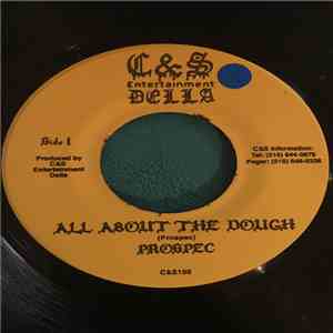 Prospec - All About The Dough / Stir It Up