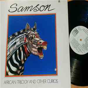 Samson  - African Trilogy And Other Curious
