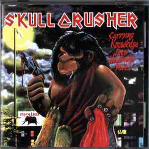Skull Crusher  - Carrying Knowledge Into Newfields Part.1