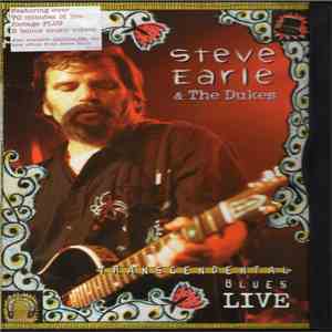 Steve Earle & The Dukes - Transcendental Blues Live