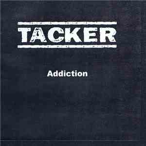 Tacker - Addiction