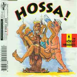 The Horny Hombres - Hossa!