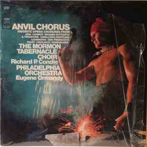 The Mormon Tabernacle Choir, Richard P. Condie, Philadelphia Orchestra, Eug ...