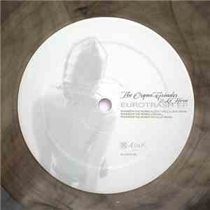 The Organ Grinder & Le Horn - Eurotrash EP