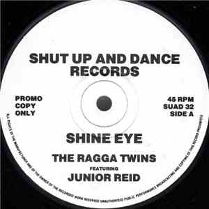 The Ragga Twins - Shine Eye
