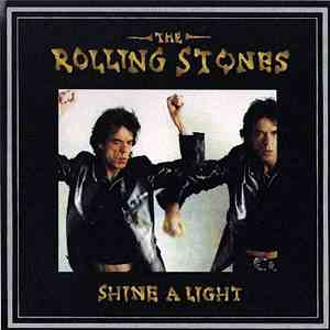 The Rolling Stones - Shine A Light