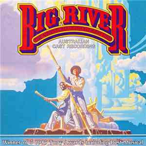 Various - Big River: The Adventures Of Huckleberry Finn (Australian Cast Recording)