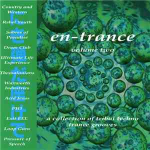 Various - En-Trance Volume Two (A Collection Of Tribal Techno Trance Grooves)