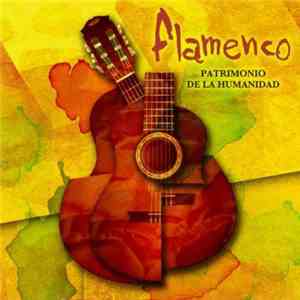 Various - Flamenco (Patrimonio De La Humanidad)