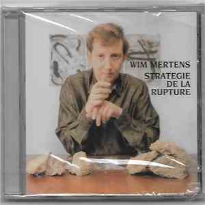 Wim Mertens - Stratégie de la Rupture