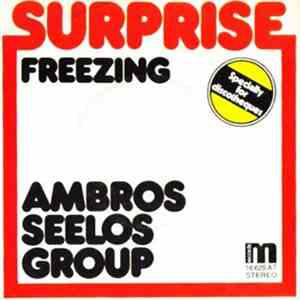 Ambros Seelos Group - Surprise / Freezing