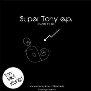 Arts & Leni - Super Tony E.P.