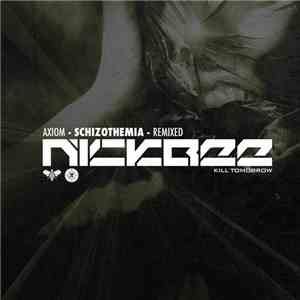 Axiom  - Schizothemia (NickBee Remix)