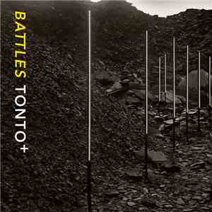 Battles - Tonto+