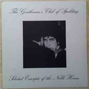 Bob Dylan - The Gentleman's Club Of Spalding - Selected Excerpts Of The Noble Houses